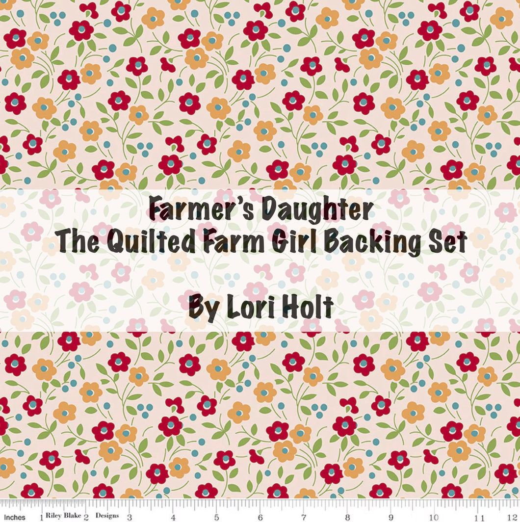 RESERVATION - Farmer's Daughter The Quilted Farm Girl Backing Set by Lori Holt