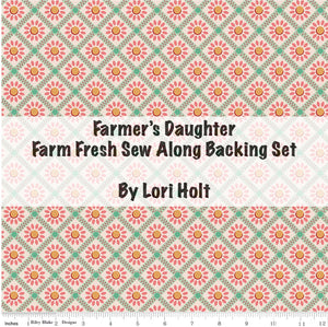 RESERVATION - Farmer's Daughter Farm Fresh Sew Along Backing Set by Lori Holt