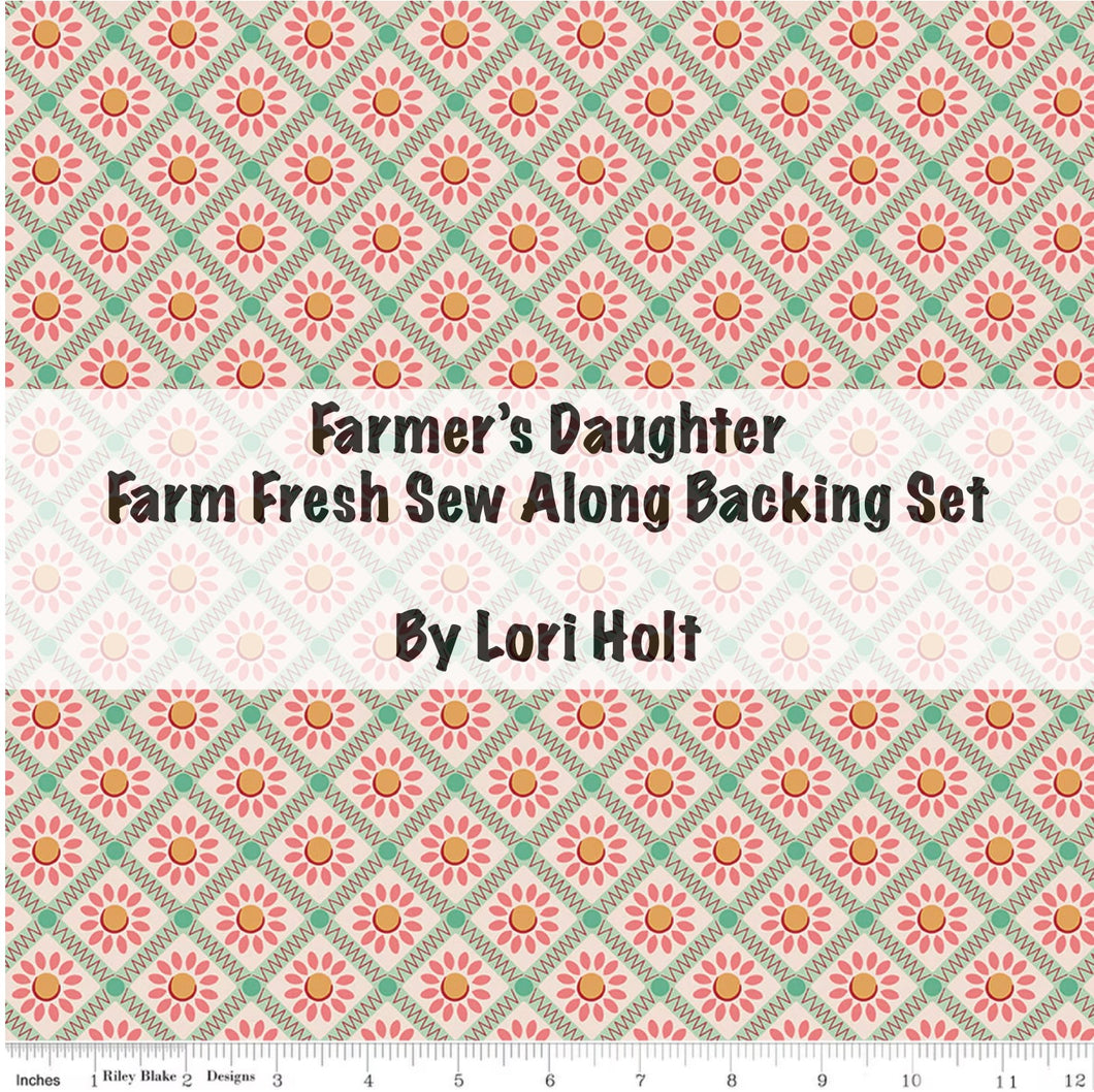 RESERVATION - Farmer's Daughter Farm Fresh Sew Along Backing Set by Lori Holt