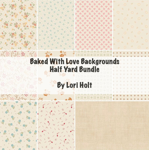 RESERVATION - Baked with Love BACKGROUNDS Half Yard Bundle by Lori Holt