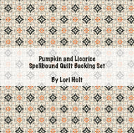RESERVATION - Pumpkin and Licorice Spellbound Quilt Backing Set by Lori Holt