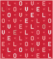 Love Blooms L-O-V-E Quilt Kit by Lella Boutique