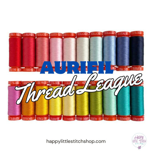 SUBSCRIBE AND SAVE - Aurifil Thread League by Happy Little Stitch Shop