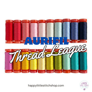 SUBSCRIBE AND SAVE - Aurifil Thread League by Happy Little Stitch Shop