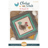 Chicken Club 11 - Pearl by Lori Holt