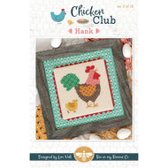 Chicken Club 5 - Hank by Lori Holt