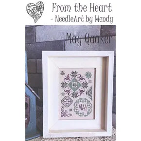 May Quaker by From the Heart Needleart