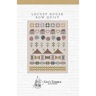 Locust House Row Quilt Pattern by Gigi's Thimble