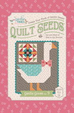 Load image into Gallery viewer, Gentler Times Quilt Seeds - Gentle Goose No. 9 Pattern by Lori Holt