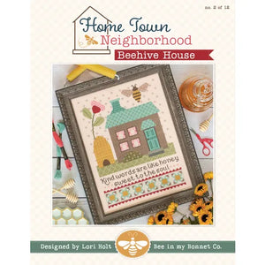 Home Town Neighborhood Beehive House by Lori Holt