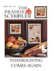 Thanksgiving Comes Again by The Prairie Schooler