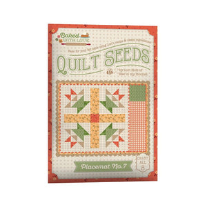 RESERVATION - Baked With Love Quilt Seeds Block of the Month by Lori Holt