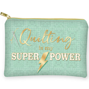 Glam Bag - Quilting is My Super Power by Moda