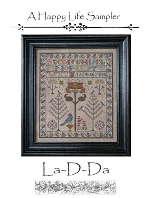 A Happy Life Sampler by La-D-Da