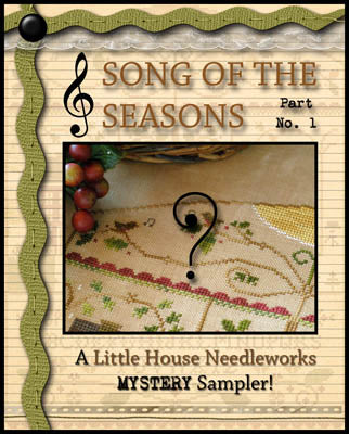 Song of the Seasons Part 1 by Little House Needleworks