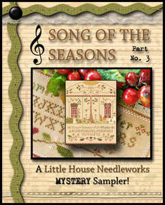 Song of the Seasons - Part 3 by Little House Needleworks
