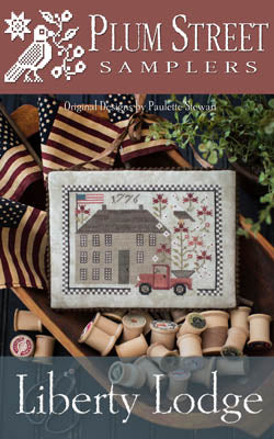 Liberty Lodge by Plum Street Samplers