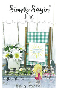 Simply Sayin' - June by Little Stitch Girl