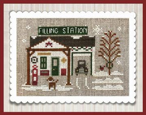 Hometown Holiday Series - Pop's Filling Station by Little House Needleworks