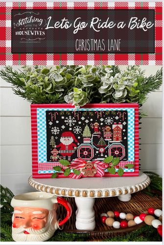 Let's Go Ride a Bike - Christmas Lane by Stitching with the Housewives