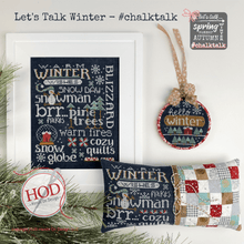 Load image into Gallery viewer, Let&#39;s Talk Winter by Hands On Design