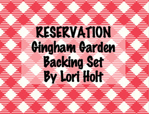 RESERVATION - Gingham Garden Quilt Backing Set by Lori Holt