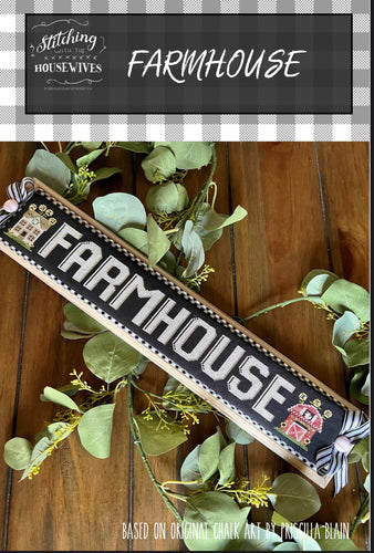 Farmhouse by Stitching with the Housewives