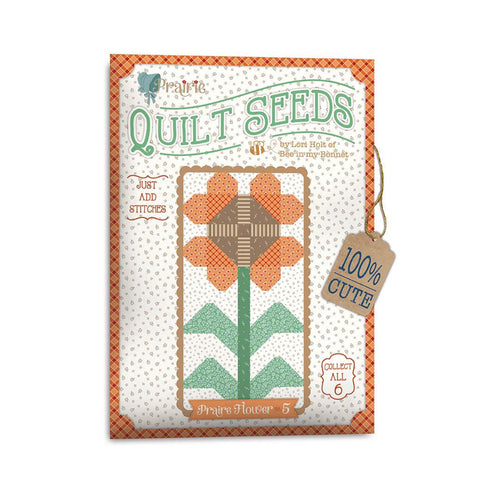 COMING SOON - Quilt Seeds Pattern - Prairie Flower 5 by Lori Holt