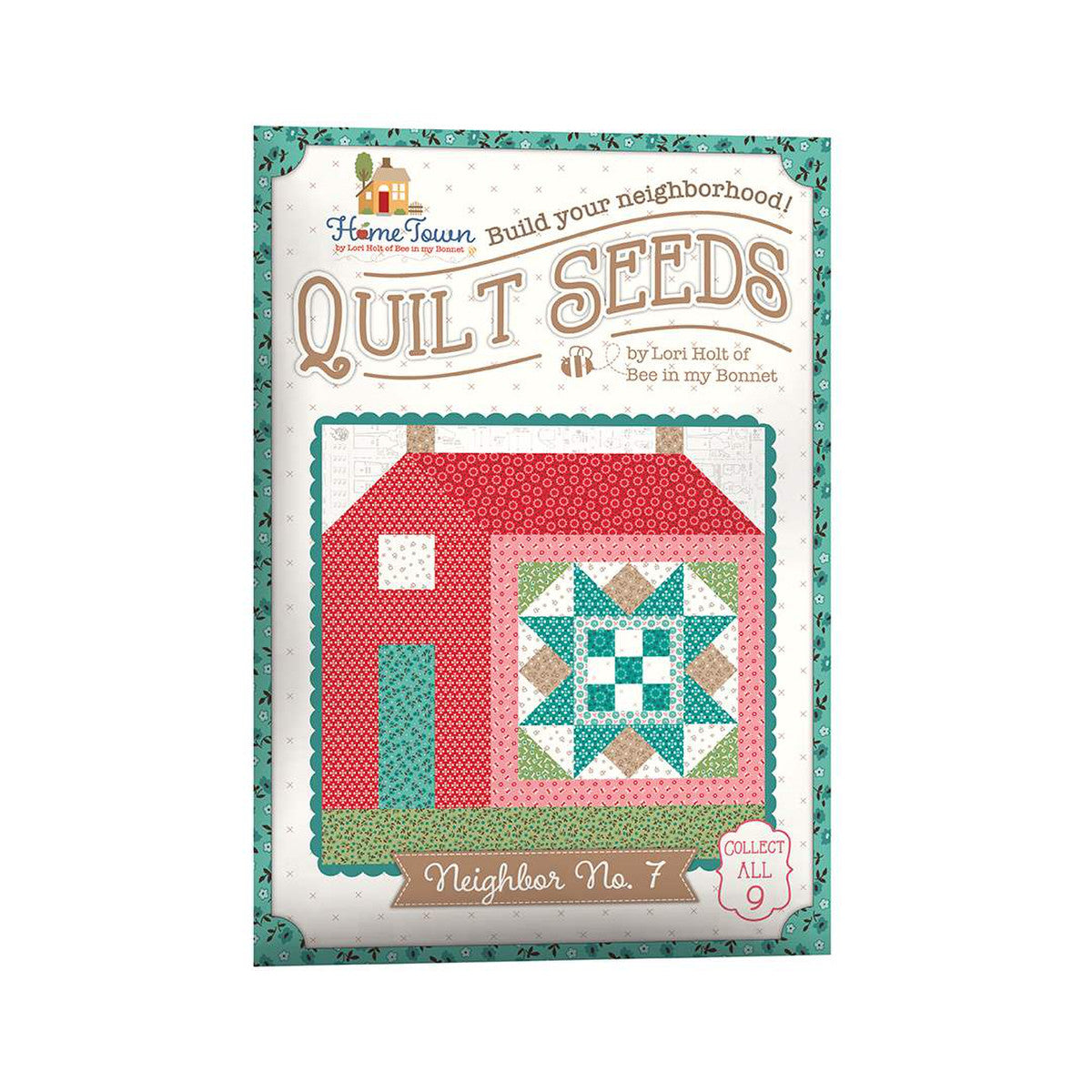Lori Holt Quilt Seeds™ Pattern Home Town Neighbor No. 1 – Starlit Quilts