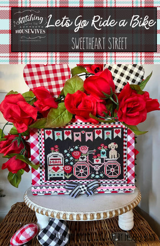 Let's Go Ride a Bike - Sweetheart Street by Stitching with the Housewives
