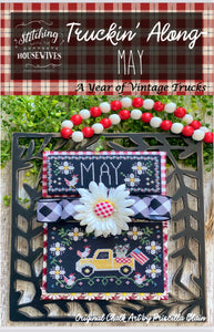 Truckin' Along - May by Stitching With the Housewives