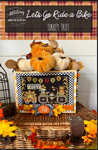 Let Go Ride a Bike - Turkey Trot by Stitching with the Housewives