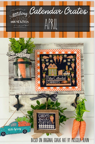 Calendar Crates - April by Stitching with the Housewives
