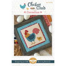 Load image into Gallery viewer, Chicken Club 1 - Cornelius by Lori Holt