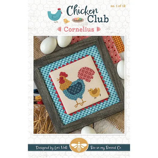 Chicken Club 1 - Cornelius by Lori Holt
