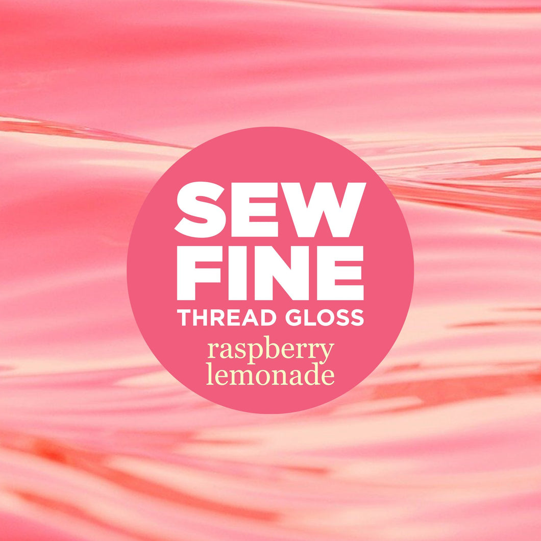 Thread Gloss - Raspberry Lemonade by Sew Fine
