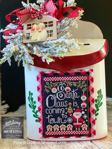 Santa Claus is Coming to Town by Stitching With the Housewives
